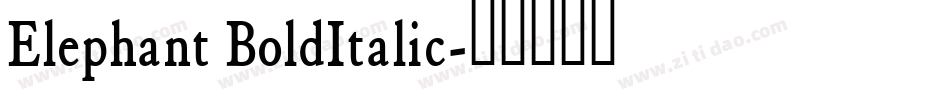 Elephant BoldItalic字体转换